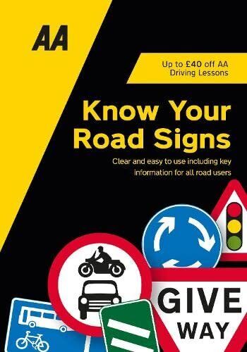 Know Your Road Signs (AA Driving Test series): AA Driving Books, - Photo 1/1