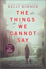 The Things We Cannot Say - Paperback By Rimme...