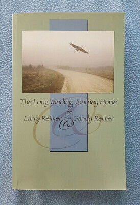 Long Winding Journey Home SIGNED BY L. & S. Reimer Religion Spirituality memoir
