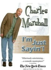 I'm Just Sayin' By Charles Marshall (DVD 2008)