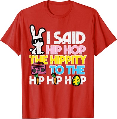 Hip Hop Hippity Easter Bunny Kids Love Music Present Unisex T-Shirt
