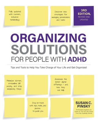 Organizing Solutions for People with ADHD, 3rd Edition | Susan Pinsky | Englisch