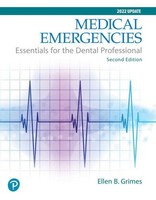 Medical Emergencies: Essentials For The Dental Professional Ellen Grimes