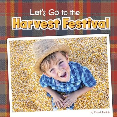 Lisa J Amstutz Let's Go to the Harvest Festival (Gebundene Ausgabe) (US IMPORT)