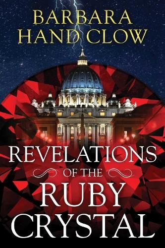 Revelations of the Ruby Crystal by Barbara Hand Clow - 9781591434856