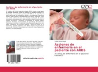 Acciones De EnfermeríA En El Paciente Con Ards Yudys PéRez Mayet