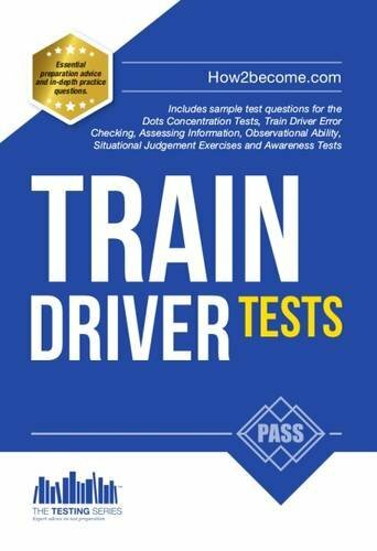 Train Driver Tests 2016: The ULTIMATE Guide for Passing the NEW Trainee Train.