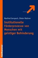 Institutionelle FöRderprozesse Von Menschen Mit Geistiger Behinderung | Buch