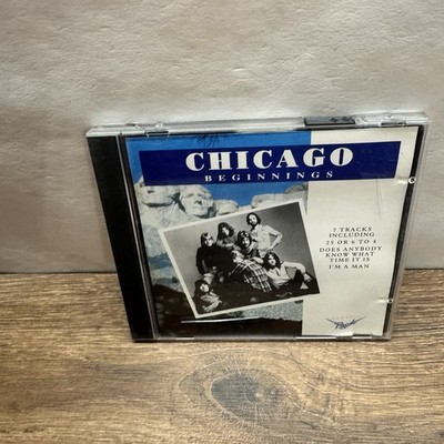 Chicago Beginnings CD 25 or 6 to 4 Does Anybody Know Album Musik Music Hits
