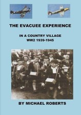 Michael Roberts (Department of Anthropology, Unive The Evacuee Exp (Taschenbuch)