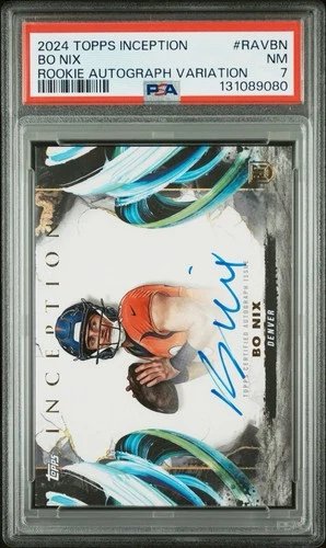 2024 Topps Inception Bo Nix RC Auto Broncos Rookie Autograph Variation PSA 7