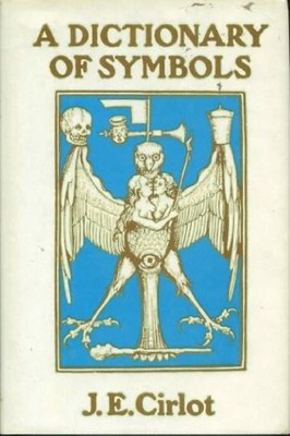 A Dictionary of Symbols Hardcover Juan-Eduardo C. Cirlot