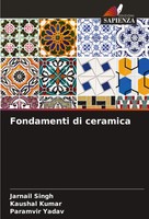 Fondamenti Di Ceramica Jarnail Singh (U. A.) Taschenbuch Italienisch 2024