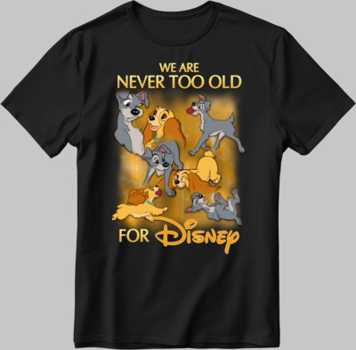 We Are Never Too Old For Disney S.S.Sleeve weiß-schwarz Herren-Damen T-Shirt C511