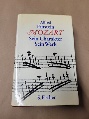 1968 Mozart: Sein Charakter Sein Werk by Alfred Einstein Hc/Dj German