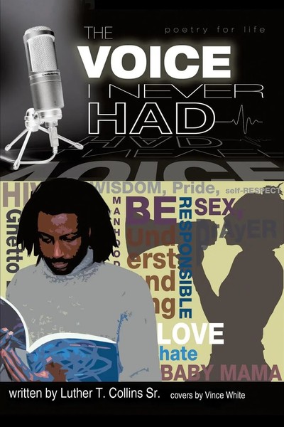 Luther T. Collins Sr | The Voice I Never Had | Taschenbuch | Englisch (2013)-image