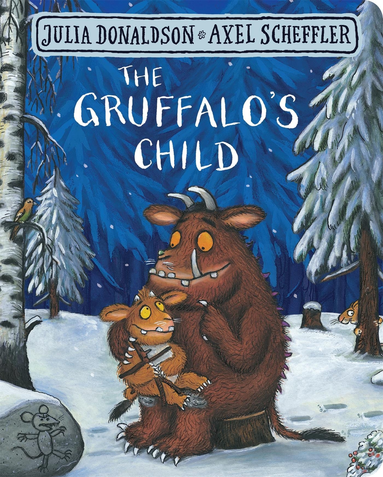 The Gruffalo's Child Julia Donaldson