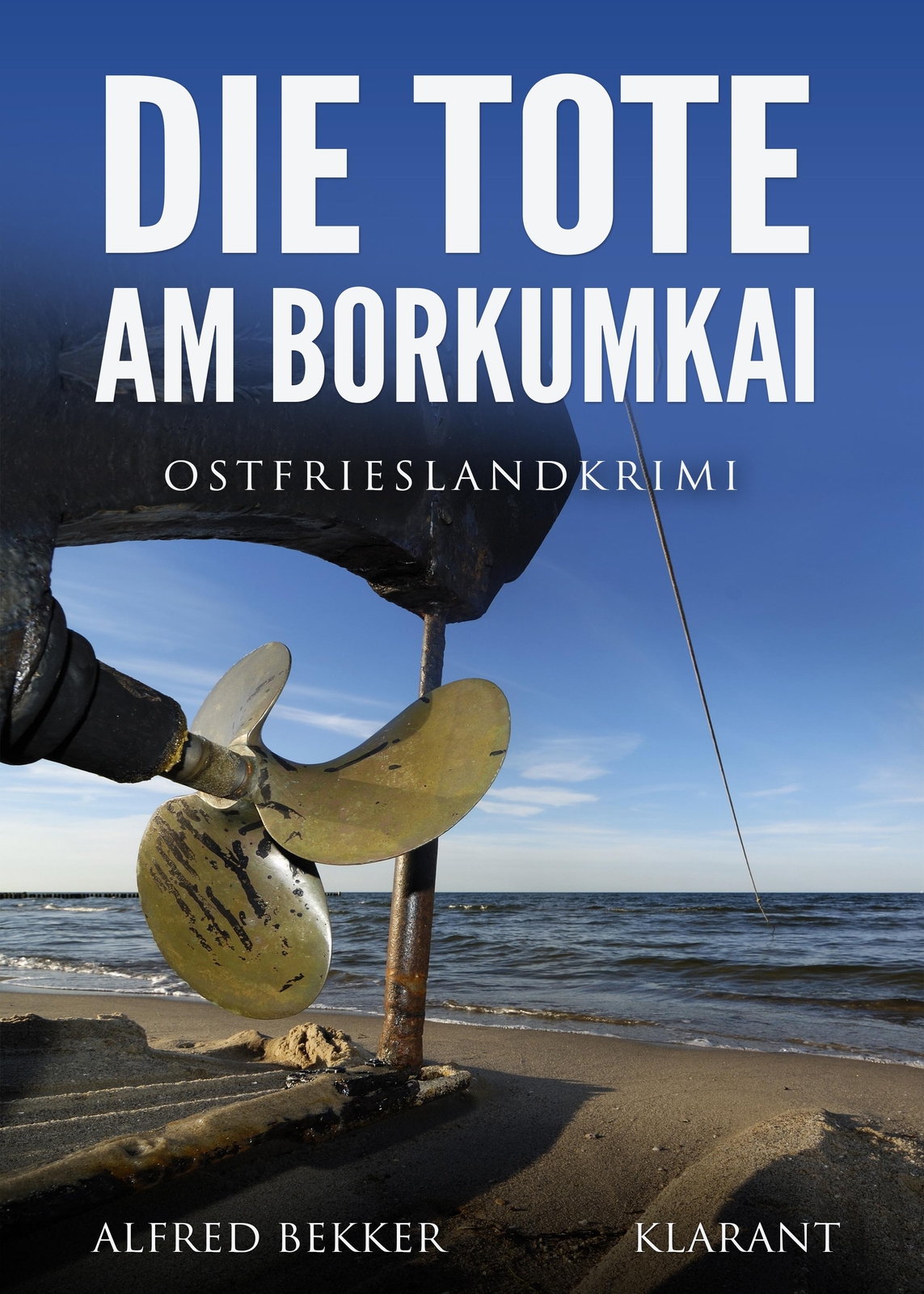 Thumbnail - Die Tote Am Borkumkai. Ostfrieslandkrimi Alfred Bekker