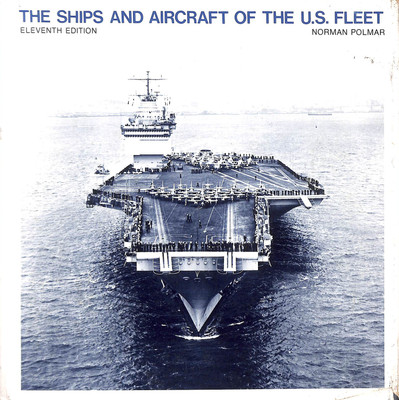 Ships and Aircraft of the United States Fleet by Fahey, James C.