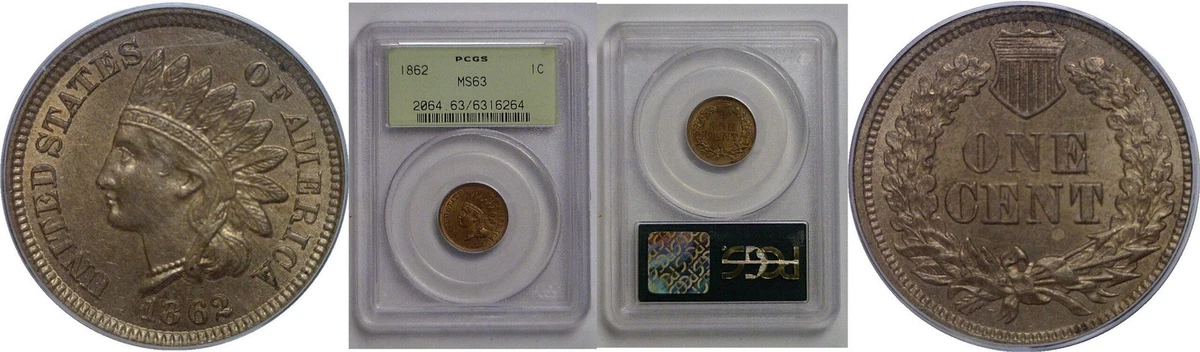 MS 63 Graded 1862 Year Indian Head Small Cents (1859-1909) for