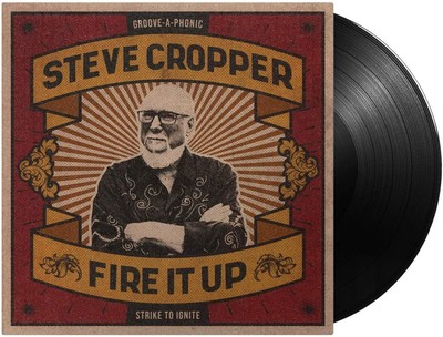 Steve Cropper - Fire It Up - Vinyl