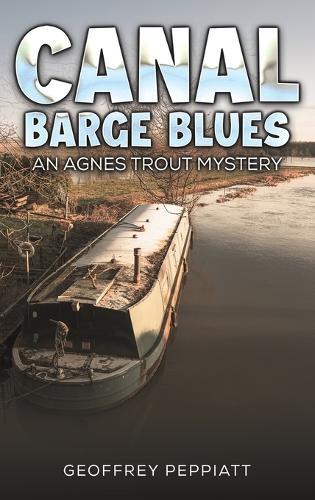 Geoffrey Peppiatt Canal Barge Blues (Copertina rigida)