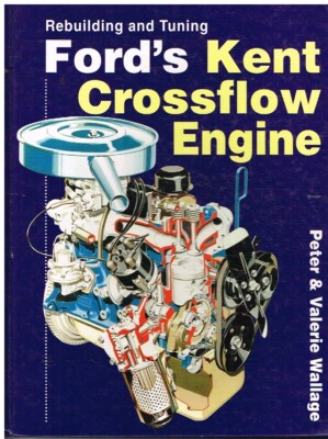 FORD ESCORT 1-2 CORTINA 2-4 CAPRI 1-3 1.1 1.3 1.6 KENT ENGINE '67- TUNING MANUAL
