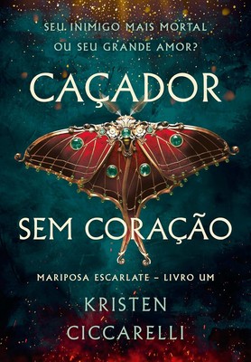 CAÇADOR SEM CORAÇÃO = KRISTEN CICCARELLI Heartless Hunter Brazil 2024 LIVRO NOVO
