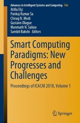 Smart Computing Paradigms: New Progresses and Challenges: Proceedings of ICACNI 