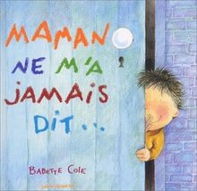 Maman ne ma jamais dit... von Cole, Babette | Buch | Zustand sehr gut