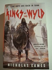 Kings of the Wyld Nicholas Eames Trade Paperback - The Band Book 1 