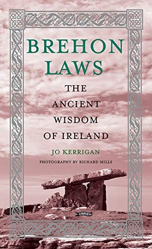 Brehon Laws : The Ancient Wisdom of Ireland by Jo Kerrigan (2020, Hardcover) - Image 9