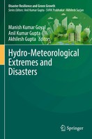 Hydro-Meteorological Extremes and Disasters Manish Kumar Goyal (U. A.) Buch Xiv