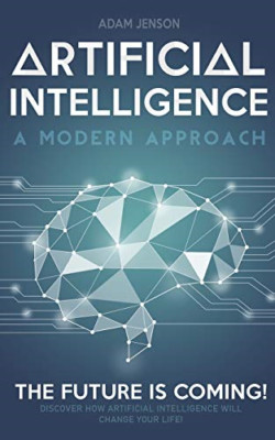 Künstliche Intelligenz ein moderner Ansatz: Die Zukunft i - NEU Adam Jenson 2019