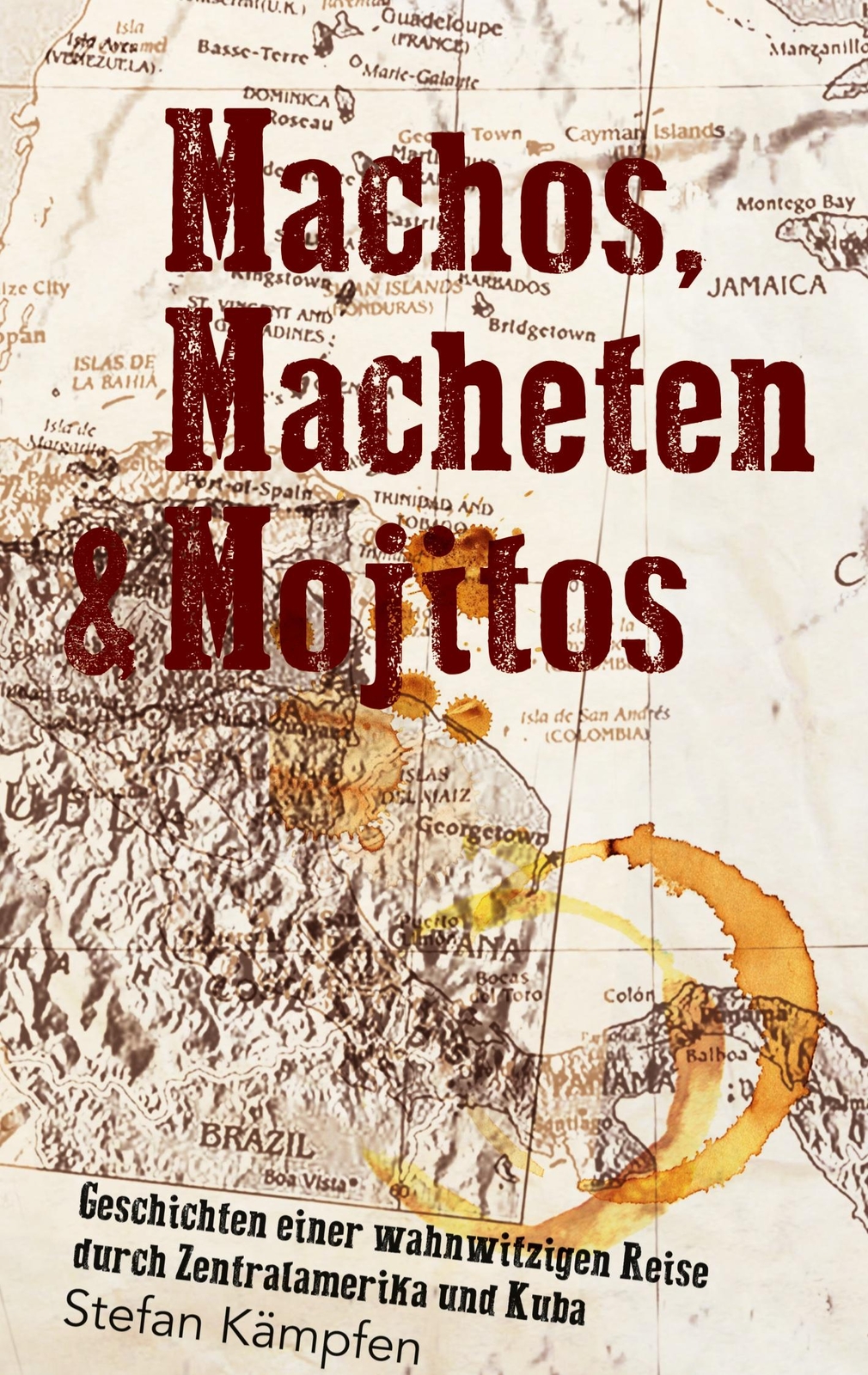 Thumbnail - Machos, Macheten & Mojitos | Buch | 9783743948617