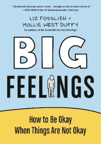 Mollie West Duffy Liz Fosslien Big Feelings (Copertina rigida)