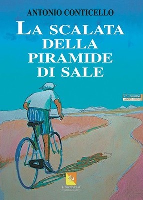 Neues Buch - Antonio Conticello - Das Klettern der Salzpyramide - Albatros