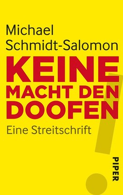 Keine Macht den Doofen | Michael Schmidt-Salomon | Taschenbuch | 124 S. | 2012