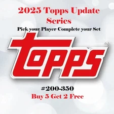 2025 Topps Update Series You Pick Complete your Set US200 -US350