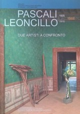 Pascali - Leoncillo. Due artisti a confronto. Spoleto Galleria Civica