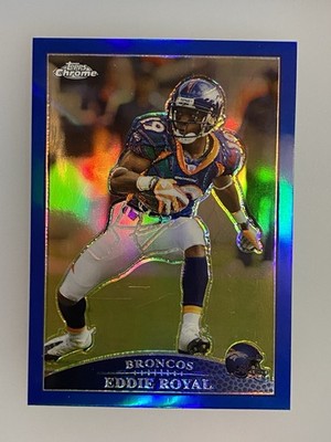 2009 Topps Chrome Eddie Royal TC76 Blue Refractor Denver Broncos