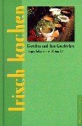 Irisch kochen (Gerichte und ihre Geschichte - Edi... | Buch | Zustand akzeptabel