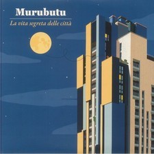 MURUBUTU - La Vita Segreta Delle Citta - Vinyl - G3z