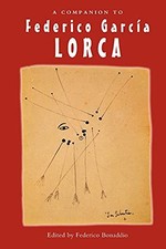 A Companion to Federico García Lorca (Monografías A, 236) by