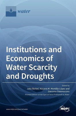 Institutions and Economics of Water Scarcity and Droughts | Buch | Englisch