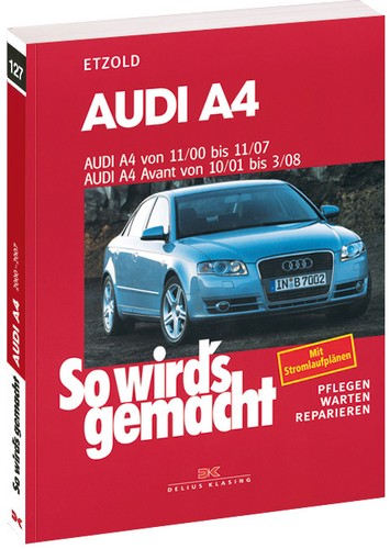 Jetzt Helfe Ich Mir Selbst REPARATURANLEITUNG AUDI A4 B6 B7 AVANT Reparatur/BUCH Jetzt helfe ich