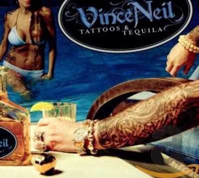 NEIL,VINCE, Tattoos & Tequila, audioCD