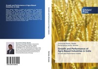 Growth And Performance Of Agro-Based Industries In India Ramachandra Reddy Birud