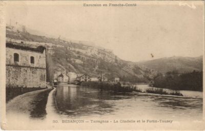 AK Besancon La Citadelle et le Fortin Touzey FRANKREICH (1098746)