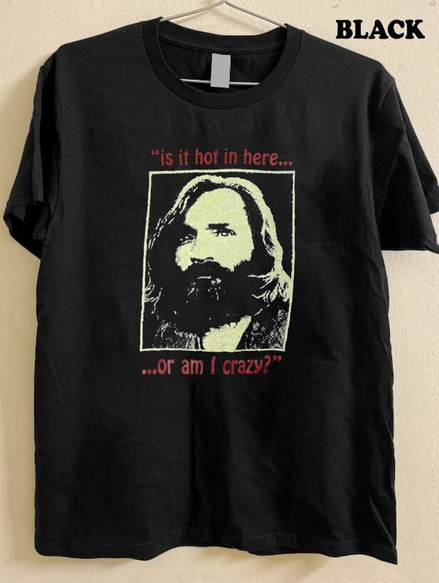 90’s Charles Manson Vintage T-shirt It is hot in here QT1320